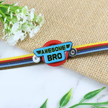 Load image into Gallery viewer, Awesome Bro Cool Rakhi
